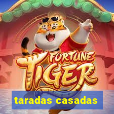 taradas casadas